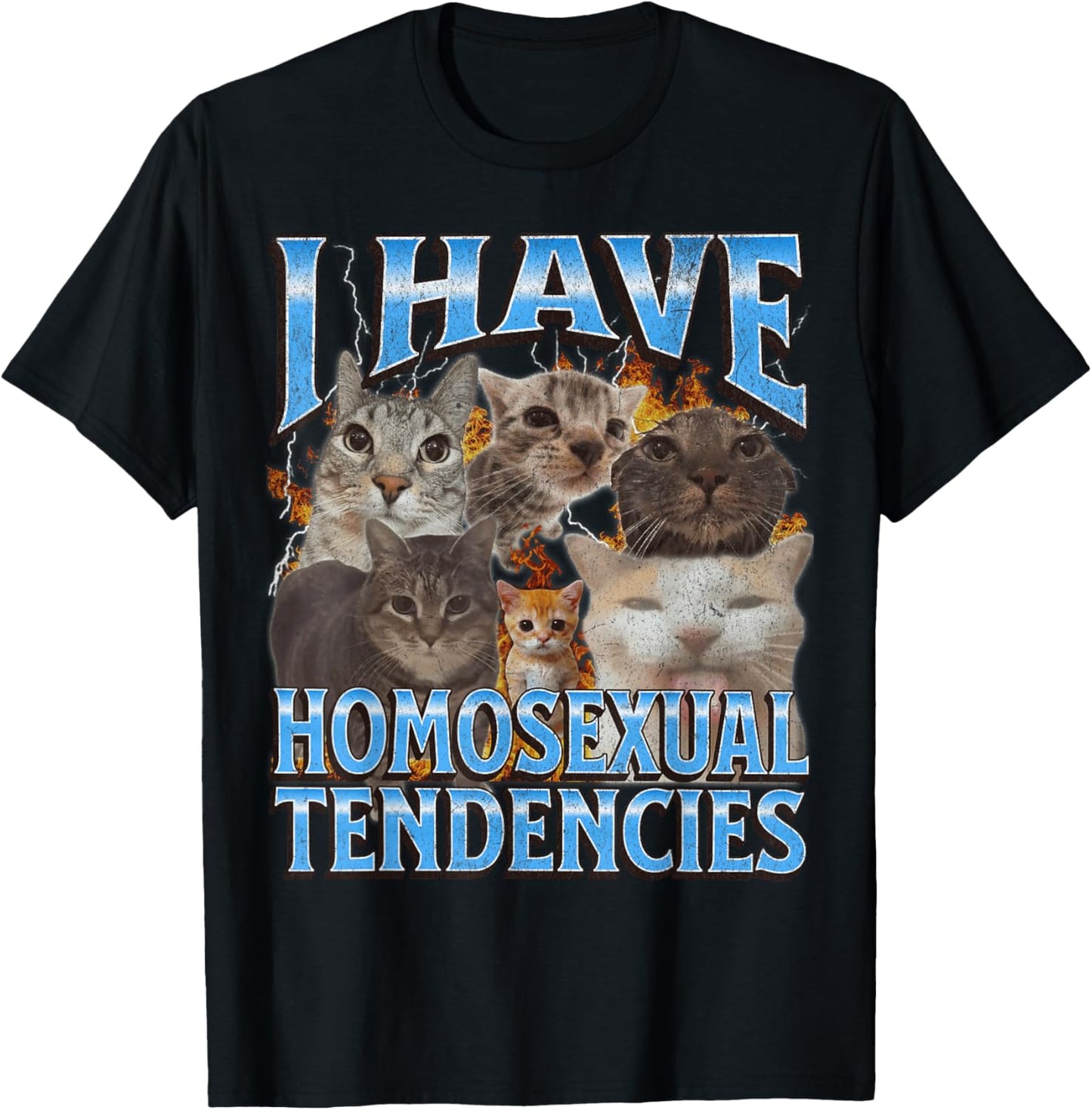 I Have Homosexual Tendencies Funny Cat Meme Bootleg Graphic T-Shirt