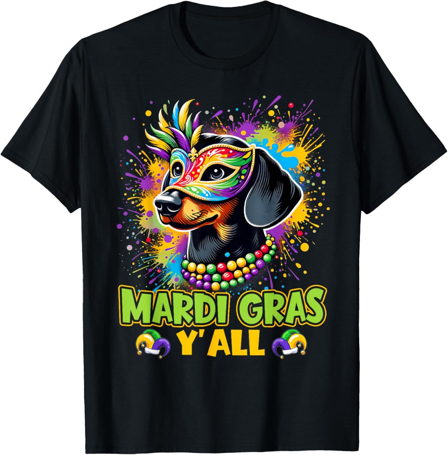 Dachshund Dog Mardi Gras Y'all With Beads Mask Colorful T-Shirt