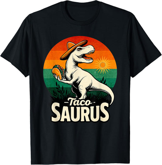 Tacosaurus Funny Dinosaur Taco Lover Fiesta T-Rex Design T-Shirt