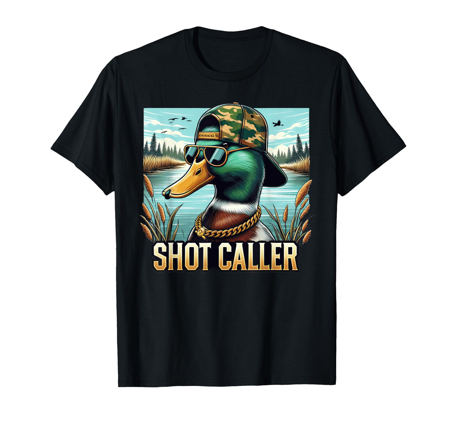 Shot-Caller Funny Duck Hunter Hunting Season Men Women T-Shirt