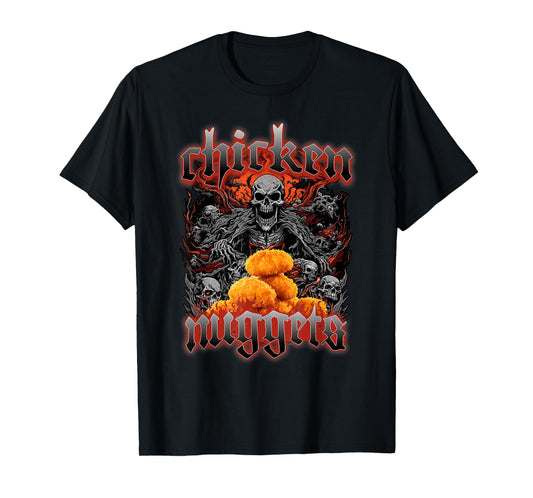 Chicken Nuggets Death Metal Kids Nuggies Chicken Nuggets T-Shirt