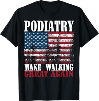 Funny Podiatrist Gift Cool Podiatry American Flag Doctors T-Shirt for Women Girls Kids Men