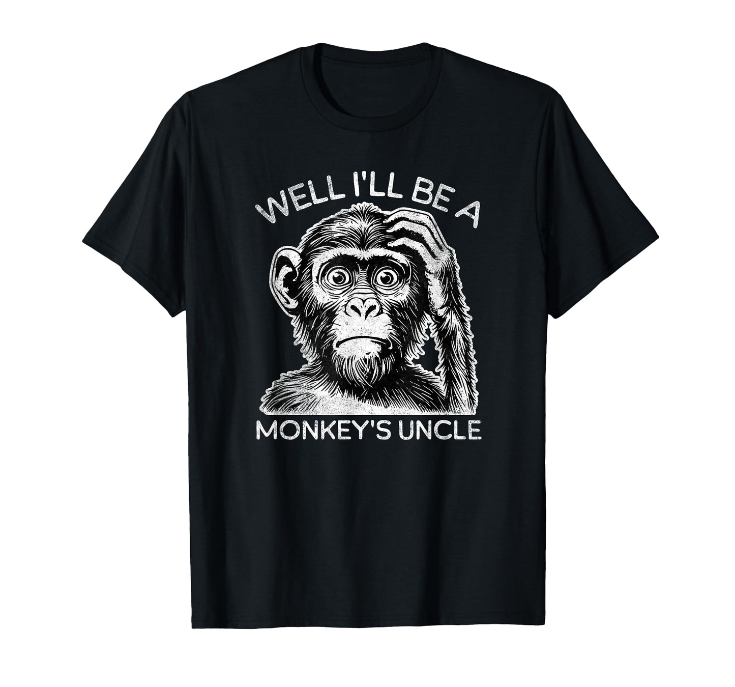 Well I'll Be a Monkey's Uncle Funny Teacher and Student T-Shirt