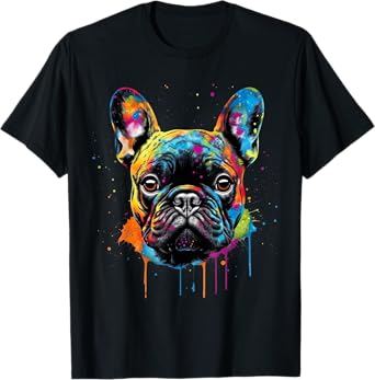 Proud To Be A Frenchie Lover Colorful Frenchie Dog Lover T-Shirt
