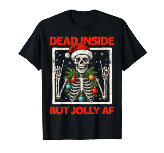 Dead Inside But Jolly AF Skeleton Rock On Christmas Xmas Men T-Shirt