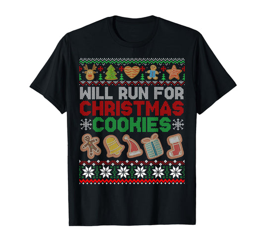Will Run For Christmas Cookies Workout Running Xmas Runners T-Shirt