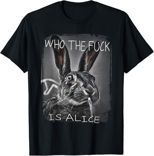 Retro Who The F_ck Is Alice Funny Rabbit T-Shirt