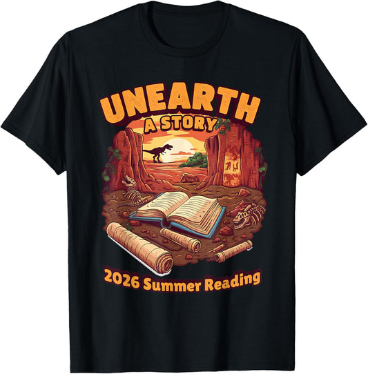 Unearth A Story (Summer Reading 2026) T-Shirt