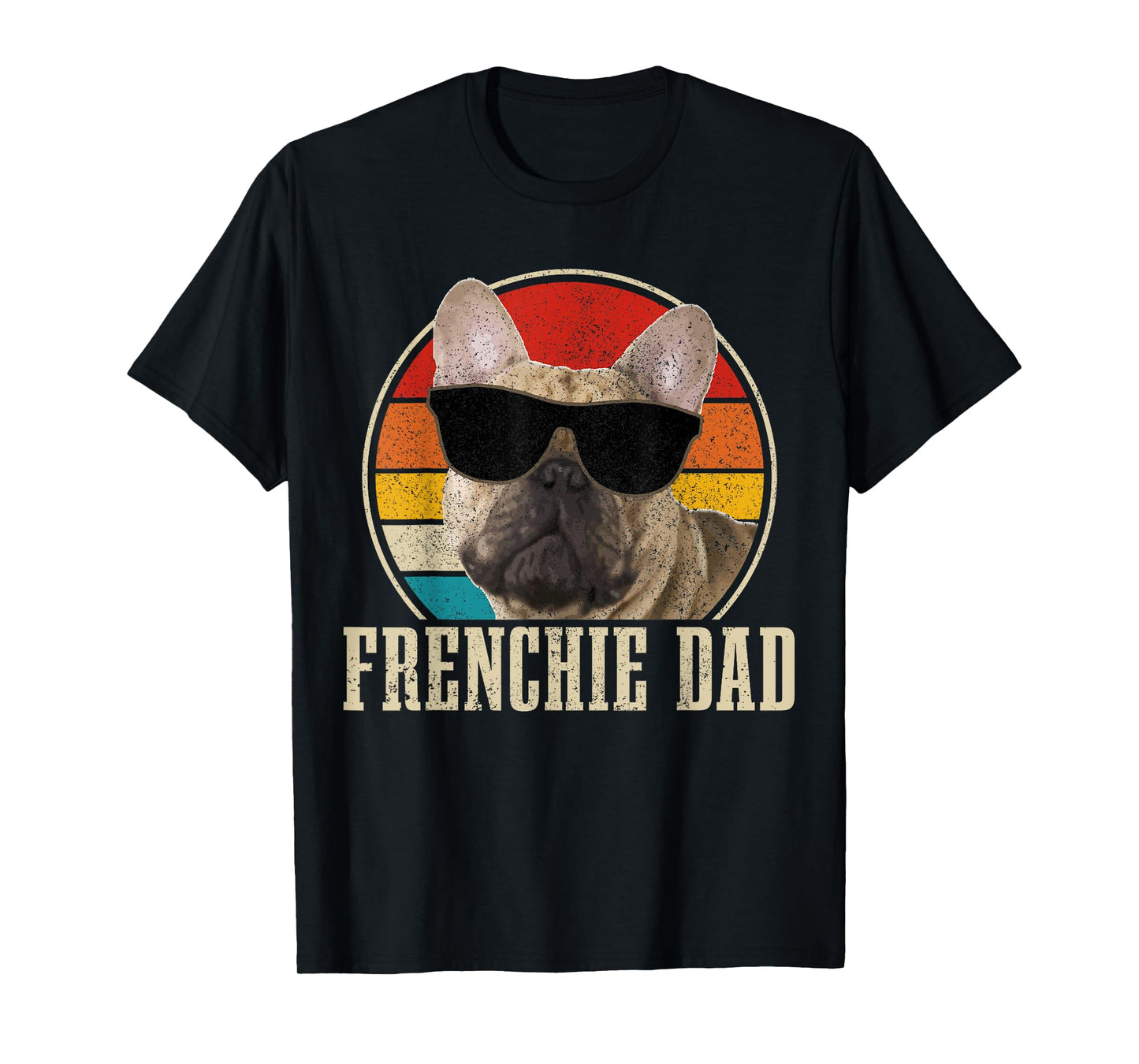 Frenchie Dad French Bulldog Vintage Funny Dog T-Shirt for Men