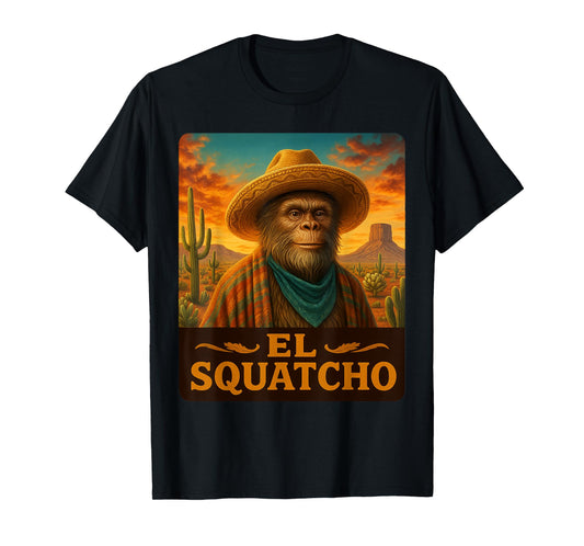 Bigfoot, Sasquatch, & El Squatcho Cryptid Men Women T-Shirt