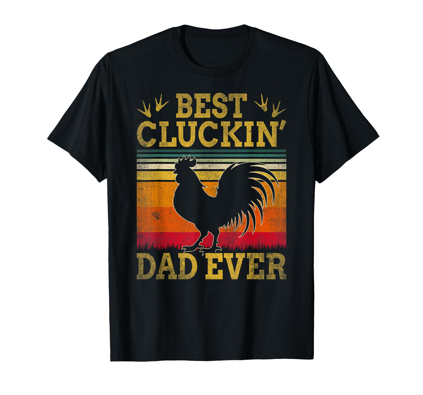 Best Cluckin Dad Ever Father's Day Vintage Style Chicken Dad T-Shirt