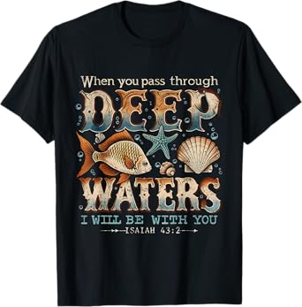 Deep Waters Isaiah 43:2 Bible Ocean Fish Scene T-Shirt