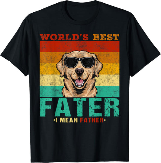 Funny Golden Retriever Dad World's Best Farter I Mean Father T-Shirt