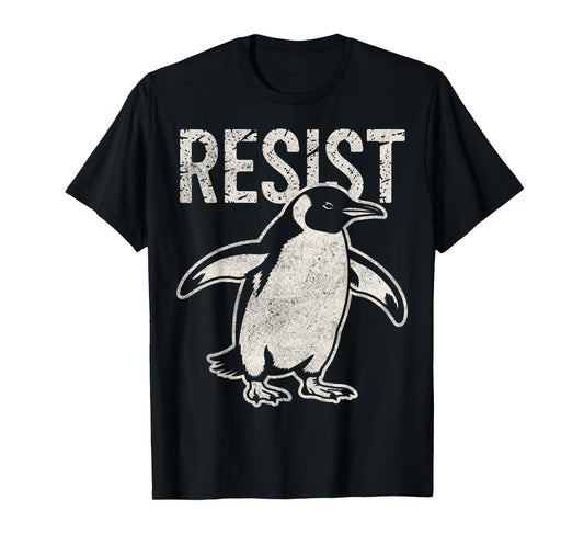 Penguin Protest Activism Resist T-Shirt