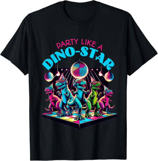 Party Like a Dinosaur Dino Star Birthday Disco Party T-Shirt