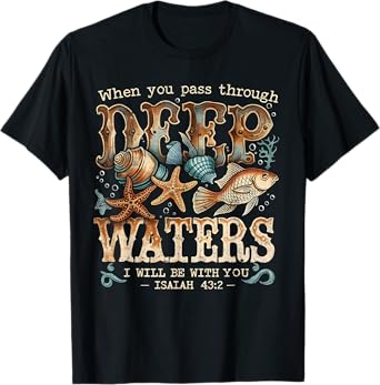 Deep Waters Isaiah 43:2 Bible Ocean Fish Scene T-Shirt