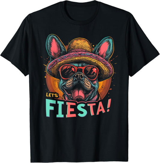 French Bulldog Dog - Funny Cinco De Mayo Men Women Mexican T-Shirt