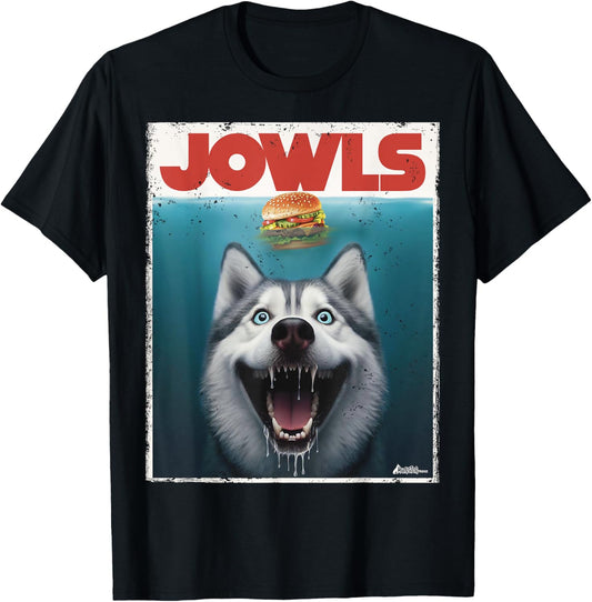 Funny Siberian Husky Jowls, Sled Dog Mom Top Alaskan Dog Dad T-Shirt