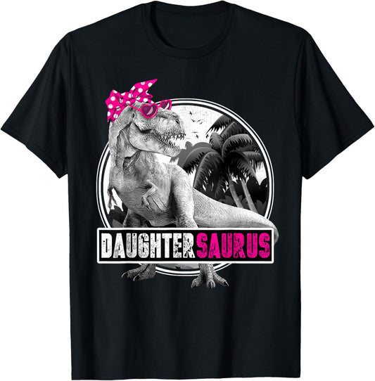 Daughtersaurus T-Rex Dinosaur Daughter Dinosaur Girl T-Shirt
