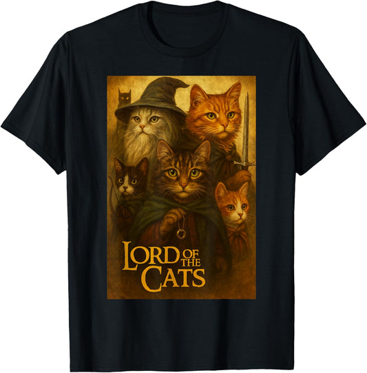 Cat - Lord of The Cats - Funny Kitten T-Shirt