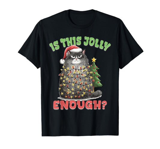 Is This Jolly Enough Funny Cat Christmas Tree Xmas Cat Lover T-Shirt for Men Women Kids