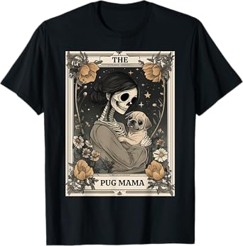 The Pug Mama Skeleton Tarot Card Vintage Puppy Dog Mom Women T-Shirt