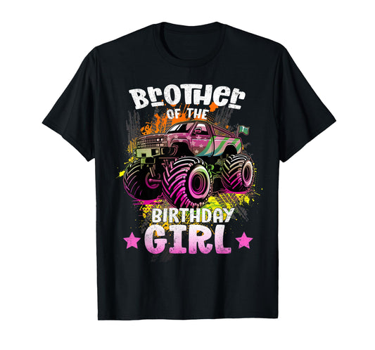 Brother Of Birthday Girl | Birthday Of A Girl Monster Trucks T-Shirt