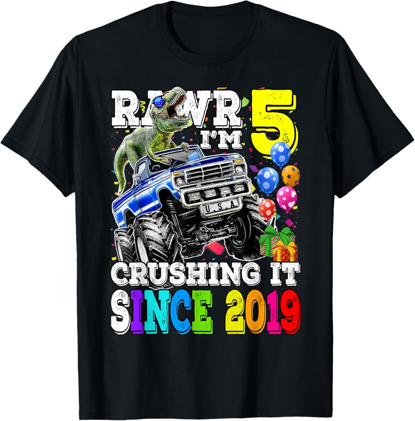 Rawr I'm 5 Crushing It Since 2019 Monster Truck 5th Birthday T-Shirt