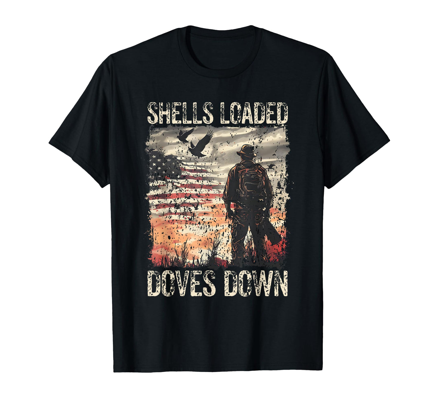 Dove Hunting I Doves Down I Dove Hunter T-Shirt