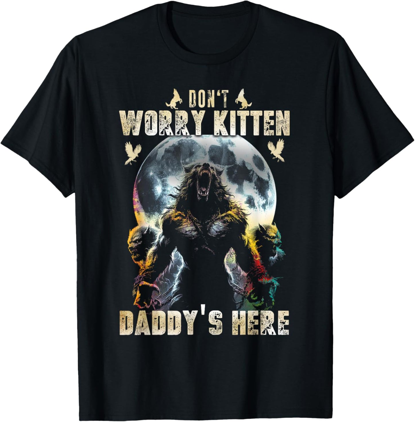 Funny Don't Worry Kitten I'll Protect You Wildlife Forest T-Shirt