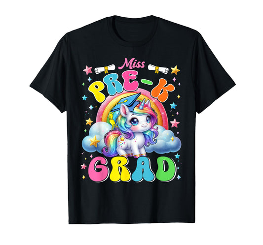 Kids Miss Pre-K Grad Graduation Cute Unicorn Rainbow Girls T-Shirt