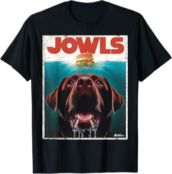 Funny Chocolate Lab Jowls, Labrador Retriever Dog Mom Dad T-Shirt