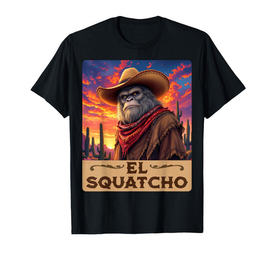 Guardian of the Desert: Bigfoot, Sasquatch, & El Squatcho T-Shirt