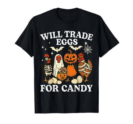Funny Halloween Chicken Trade Eggs for Candy Trick or Treat T-Shirt