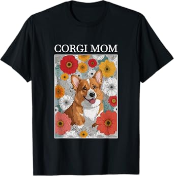Corgi Mom Artsy Flower Dog Design T-Shirt