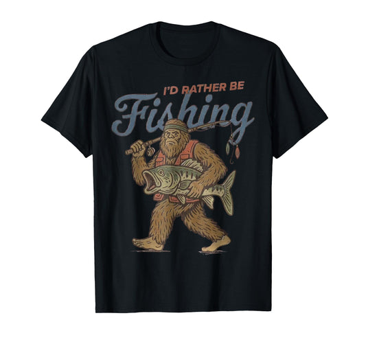 I'd Rather Be Fishing Bigfoot Sasquatch Fishing Men Boys T-Shirt