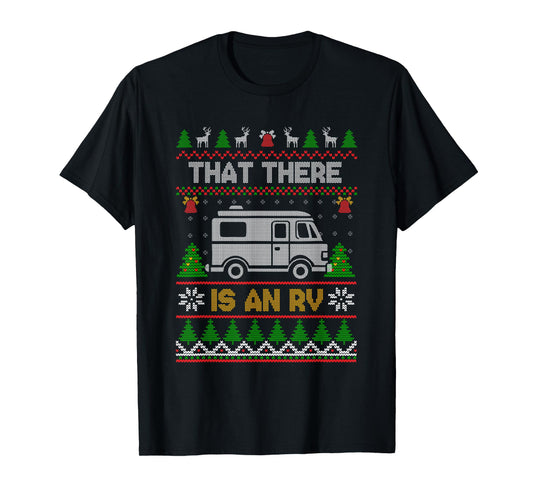 Funny Quote Camp Camper Xmas Tree Ornaments Unisex RV Camping Truck Ugly Christmas Family T-Shirt