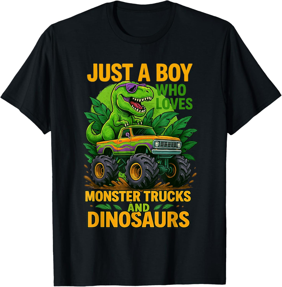 Just A Boy Who Loves Monster Trucks and Dinosaurs Cute T-Rex T-Shirt
