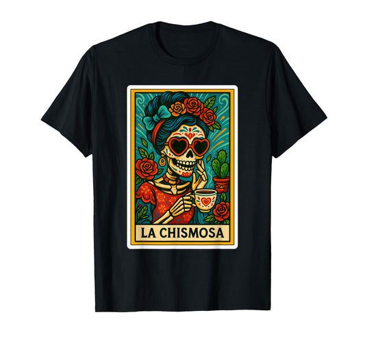La Chismosa Spanish-Mexican Bingo Card Latinos Skeleton T-Shirt