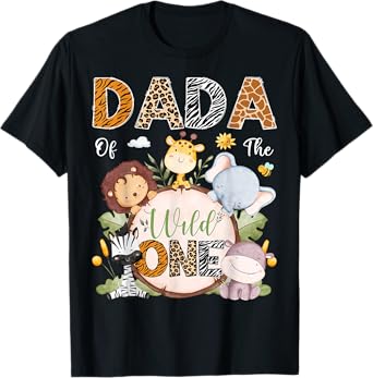 Dada Of The Wild One 1St Birthday Safari Jungle Animals T-Shirt