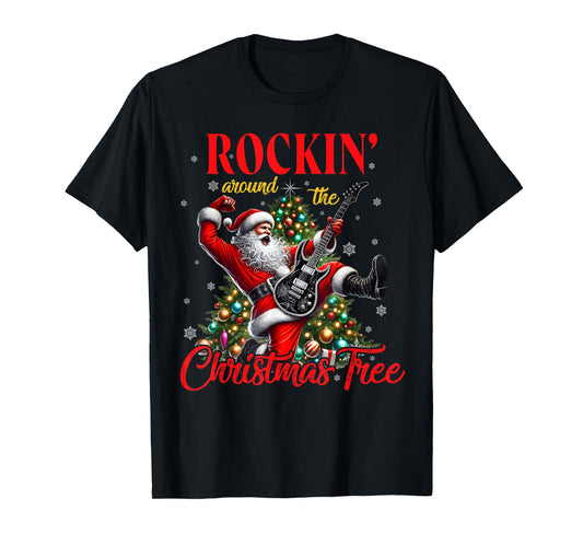 Rocking Around the Christmas Tree Santa Rock And Roll Guitar T-Shirt
