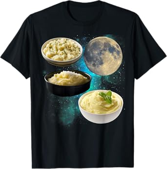 3 Mashed Potatoes Howling At Moon Funny 3 Moon Mashed Potato T-Shirt