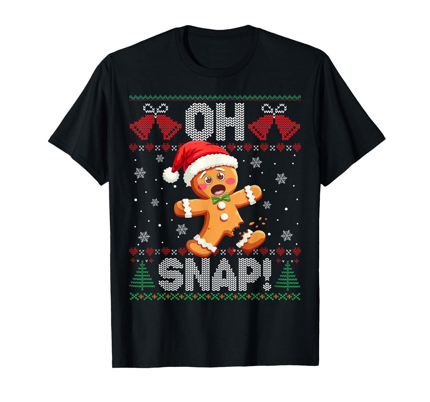 Funny Gingerbread Man Oh Snap Christmas Ugly Xmas Sweater T-Shirt