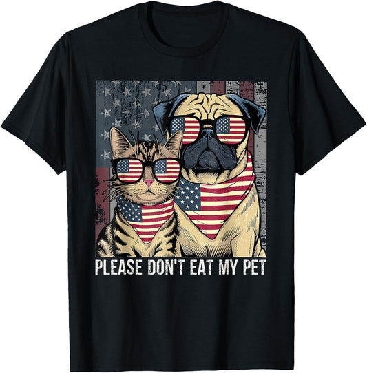 Please Don't Eat My Pet Funny Debate Eating Dog Cat Pet T-Shirt