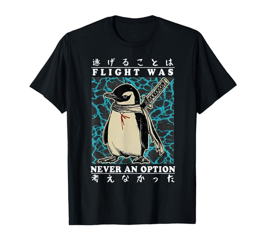 Flight Was Never An Option Japanese Ninja Penguin T-Shirt