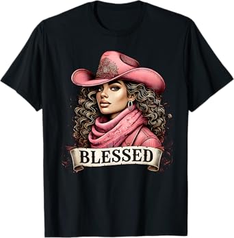 Blessed Black Cowgirl Christian Black Cowgirl Western Texas T-Shirt