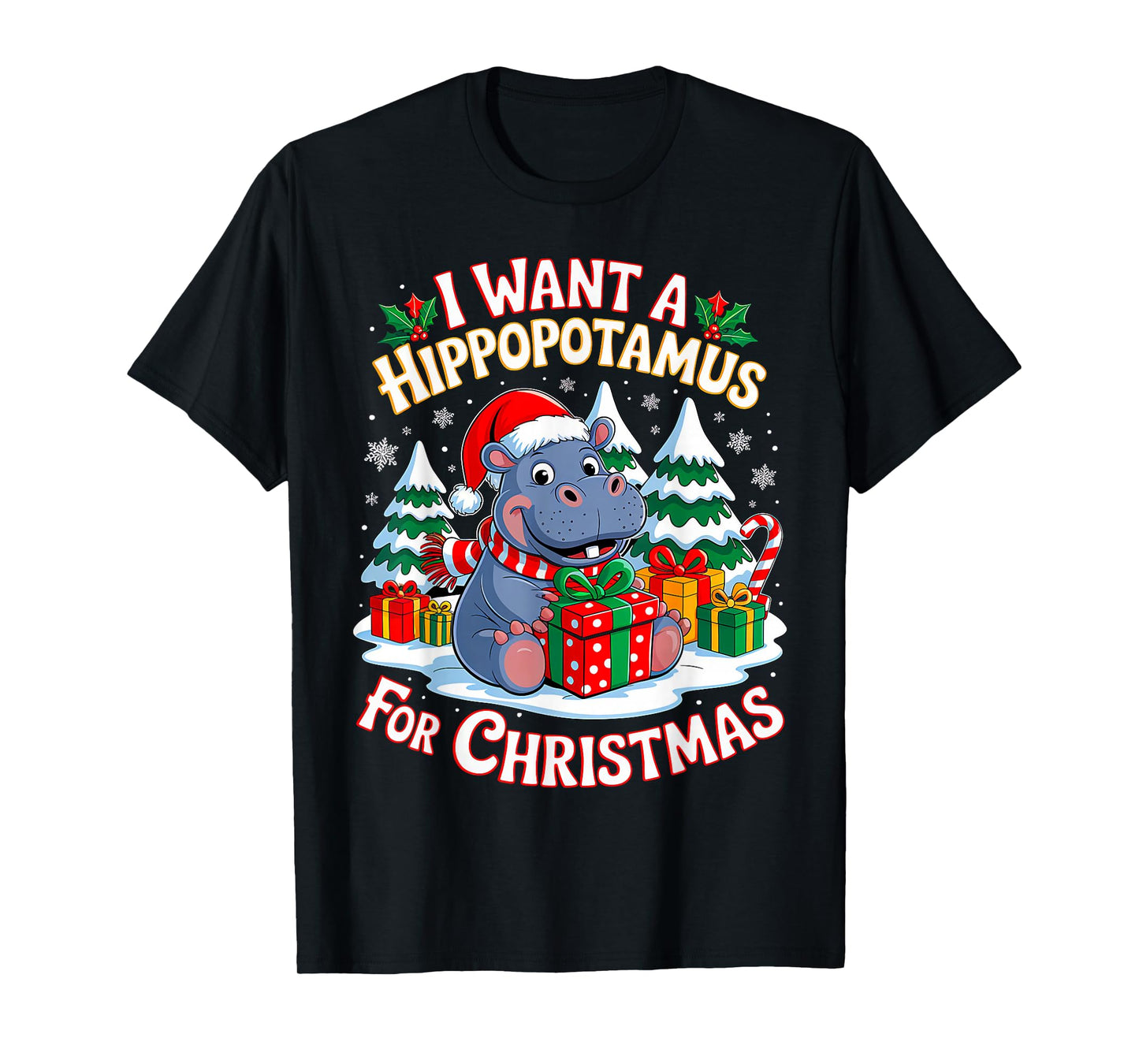 I Want A Hippopotamus for Christmas Xmas Hippo for Kid Women T-Shirt
