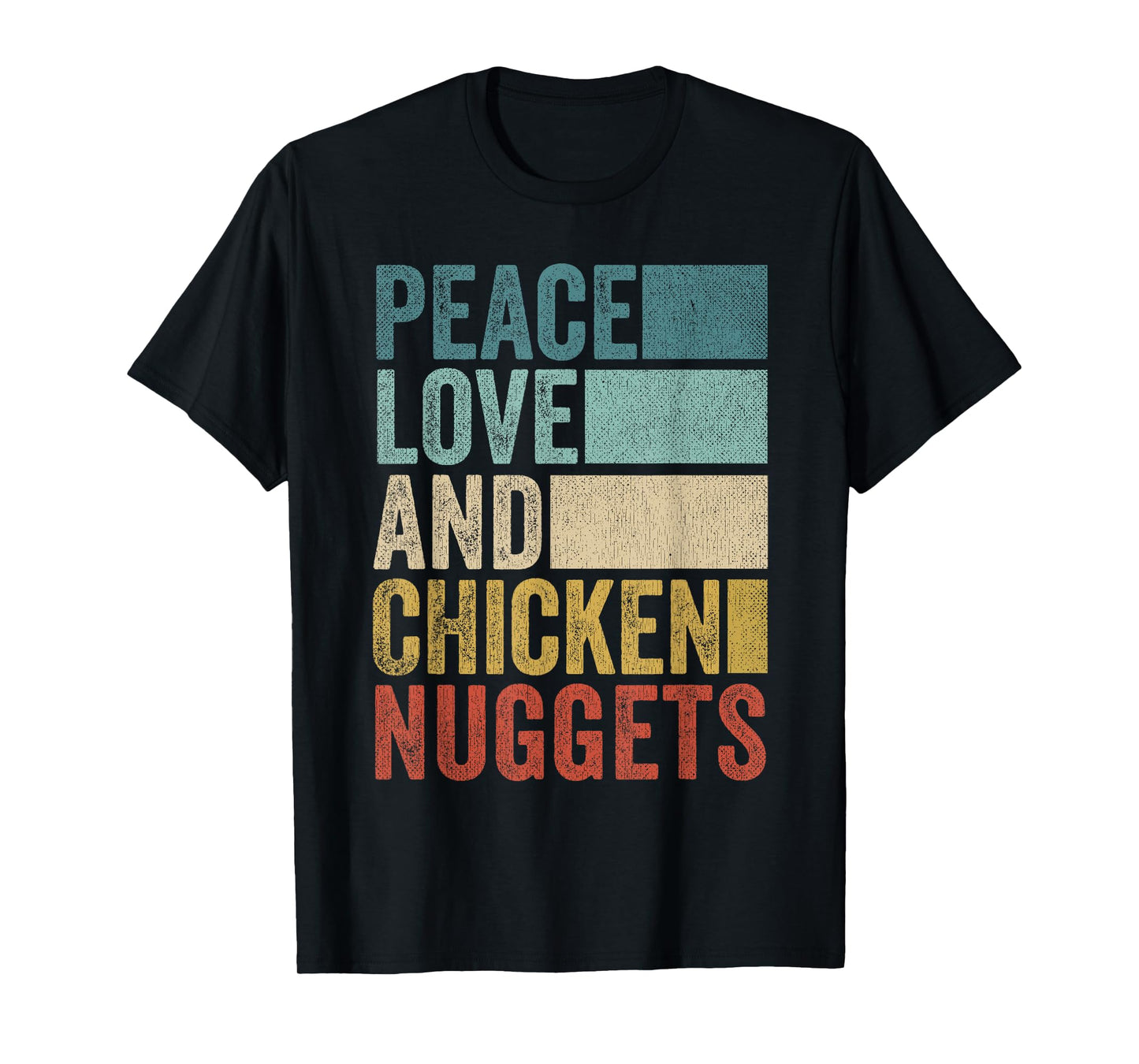 Funny Retro Peace Love And Chicken Nuggets T-Shirt