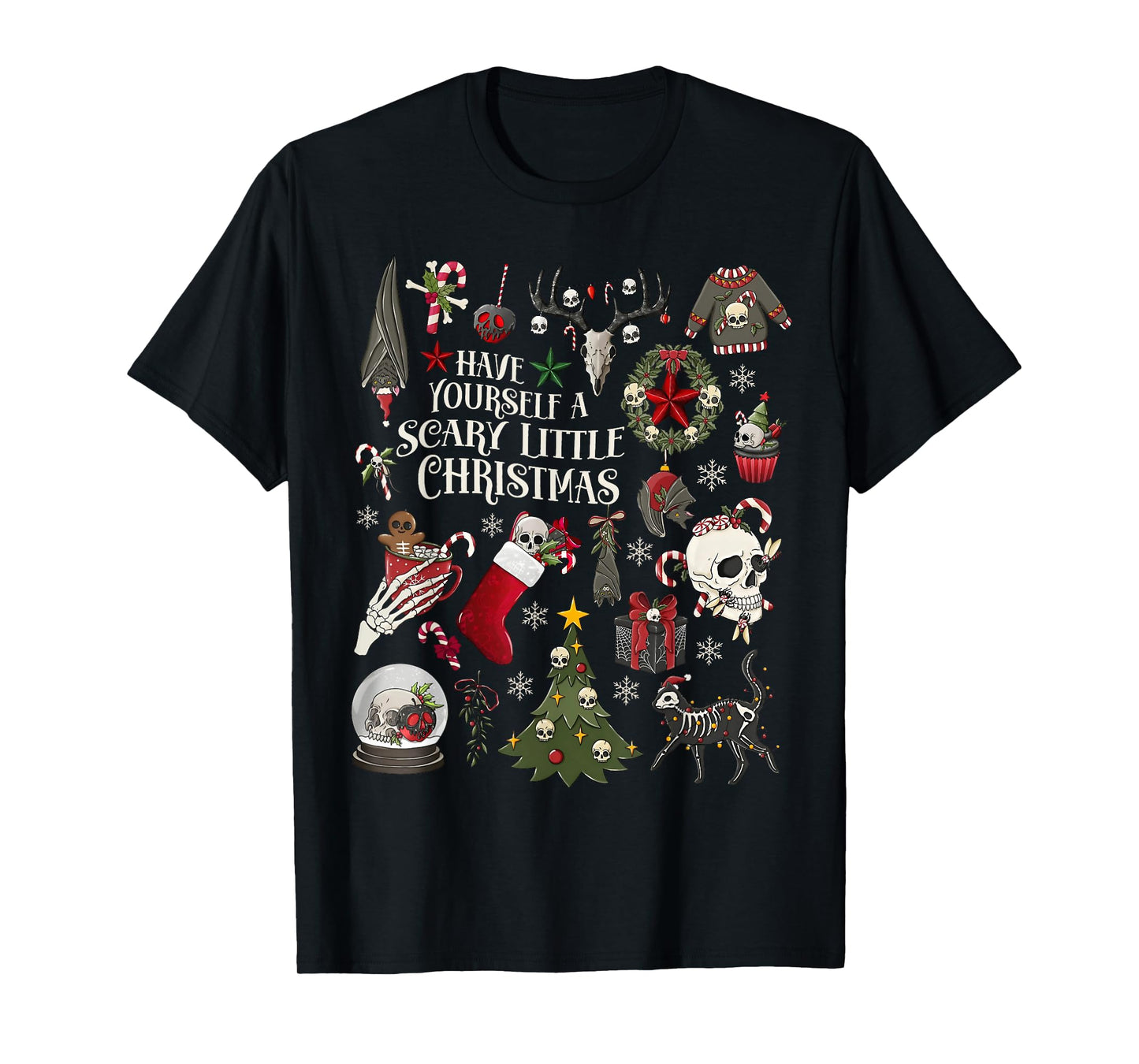 Have Yourself A Scary Little Christmas Skeleton Spooky Xmas T-Shirt