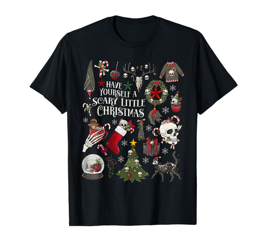 Have Yourself A Scary Little Christmas Skeleton Spooky Xmas T-Shirt